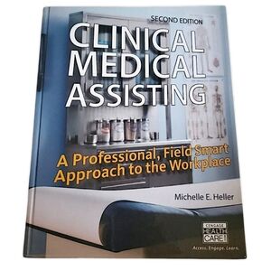 Clinical Medical Assisting 2nd Edition by Michelle E. Heller